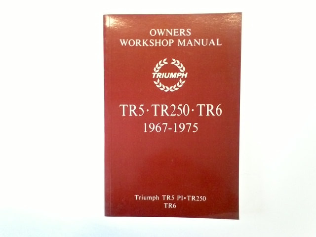 TR6 OWNERS MANUAL TRIUMPH HANDBOOK GUIDE BOOK 69-73 